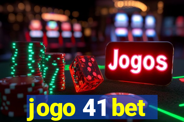 jogo 41 bet